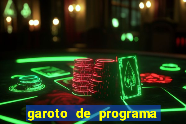 garoto de programa na zona leste